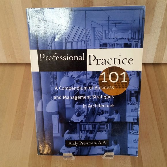 Professional Practice 101 Andy Pressman, AIA - Picture 1 of 5